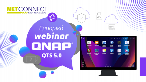 Εμπορικό Webinar: NAS: Το νέο λογισμικό της QNAP QTS 5.0 εργαλεία και δυνατότητες